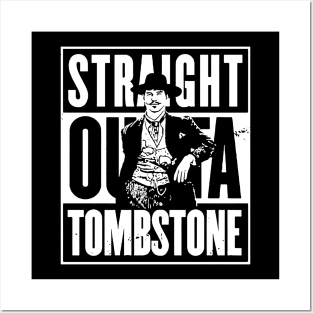 Straight Outta Tombstone Posters and Art